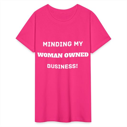 Woman Owned Business T-Shirt - fuchsia